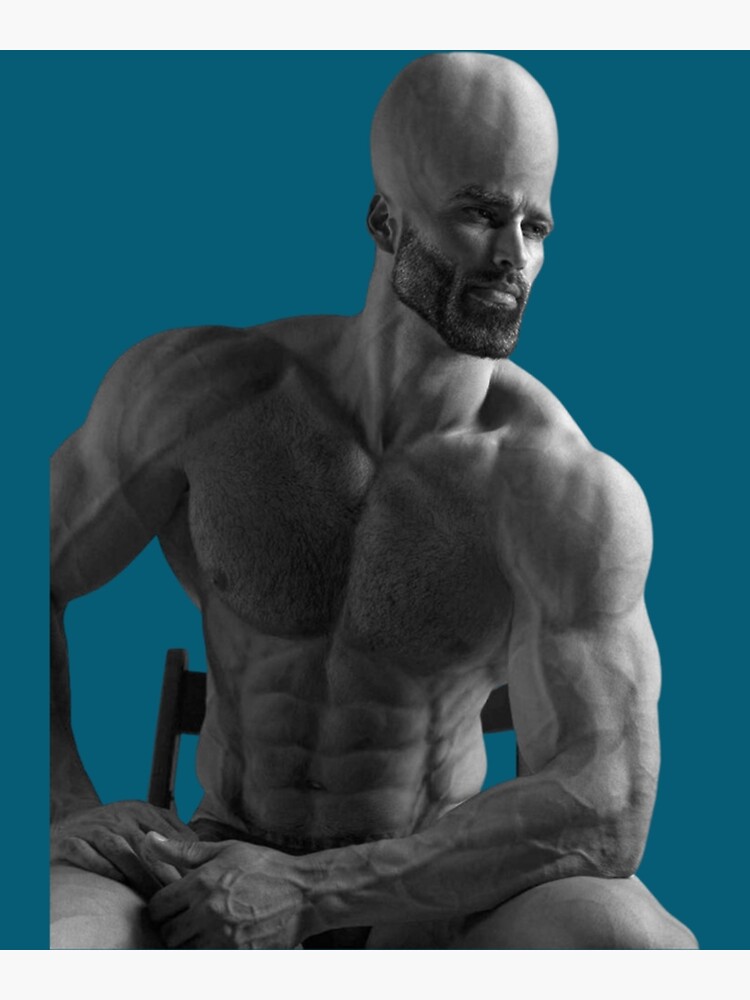 giga chad meme Poster for Sale by redbubblejo