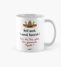 Hell Yeah, Speak Spanish Mug