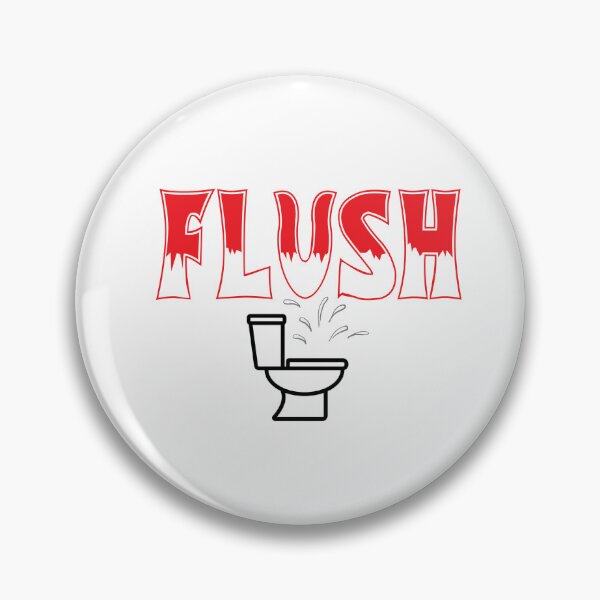 Item preview, Flush designed and sold by IanBakerToons.