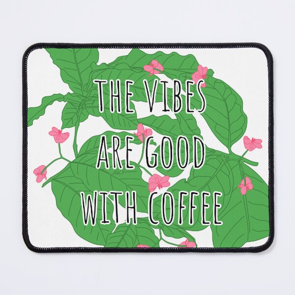 Item preview, Las vibraciones son buenas con el café. designed and sold by AnnaEleCreate.