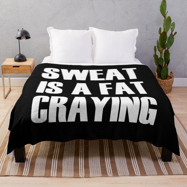 Item preview, Sweat is a fat crying designed and sold by gpsapparel.