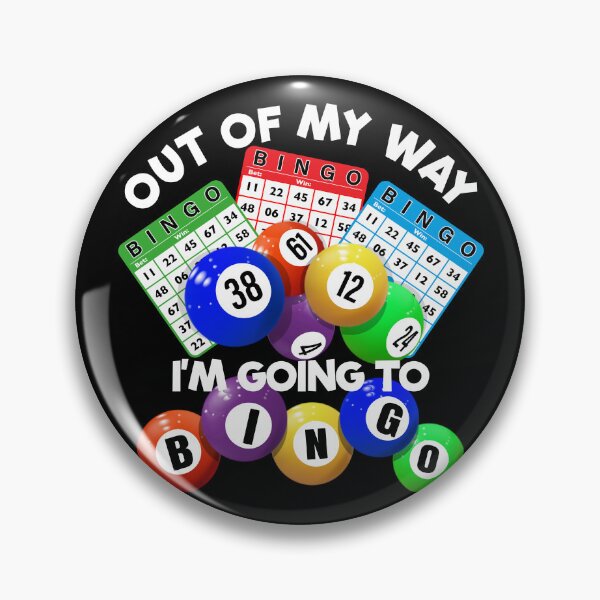 Item preview, Out Of My Way I'm Going To Bingo Night Gambling Bingo Gear designed and sold by DynamicDesign.