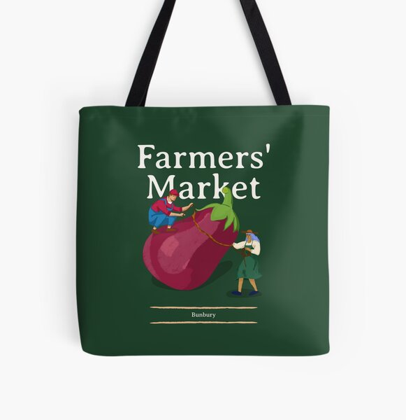 Support Your Local Farmers Market Tote