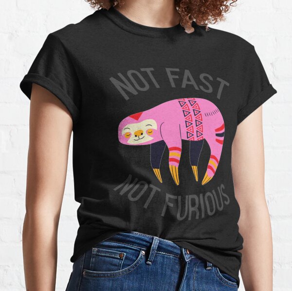 Nicht schnell und nicht wütend Classic T-Shirt