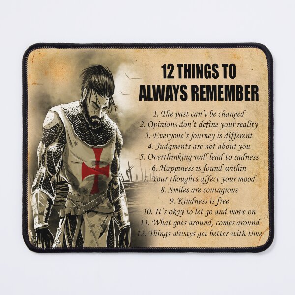 Item preview, Knight 12 Things to Always Remember designed and sold by DerryReinhard.
