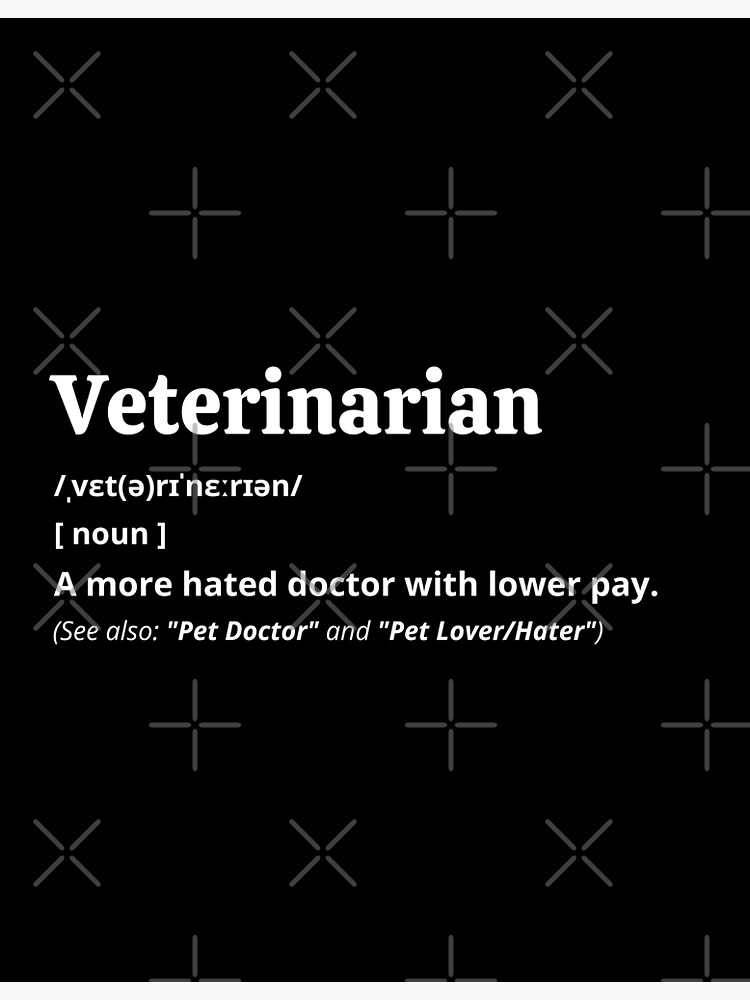 "Veterinarian Definition" Poster for Sale by Creatoe Redbubble