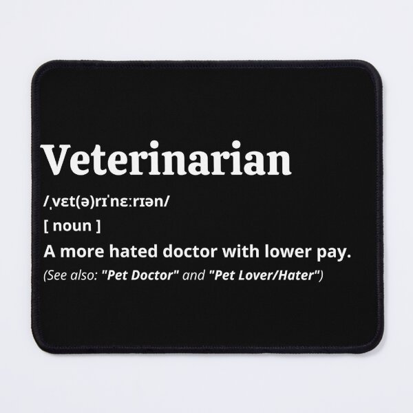 Item preview, Veterinarian Definition designed and sold by Creatoe.
