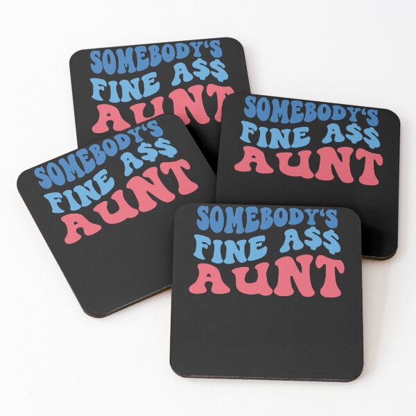 Item preview, Somebody's Fine Ass Auntie Sarcastic Mama - Mothers Day designed and sold by ZoraidaLandrua.