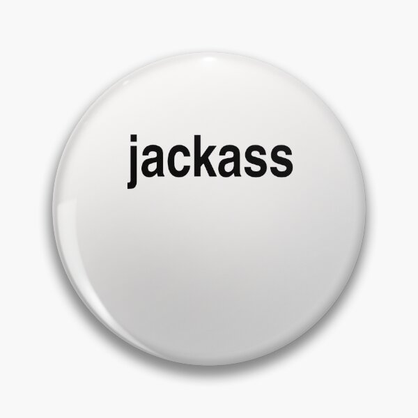 Item preview, jackass designed and sold by Gavinoung.