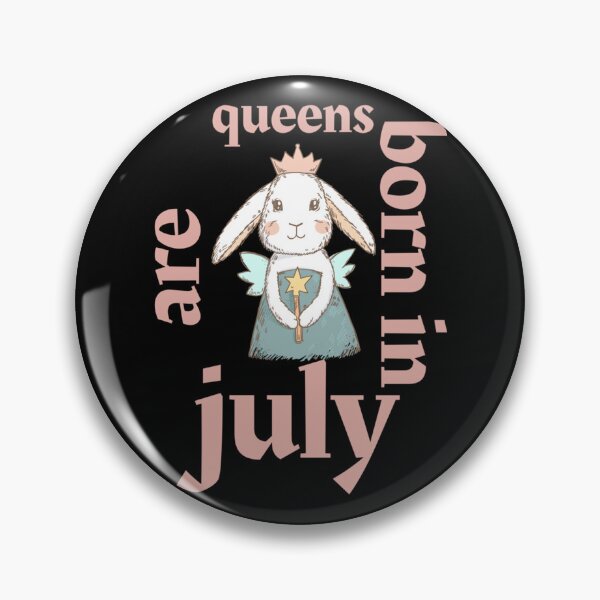 Item preview, Queens Are Born In July  designed and sold by CindyClarkFD.