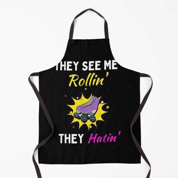 Item preview, They See Me Rollin They Hatin Roller Skating designed and sold by ZoraidaLandrua.