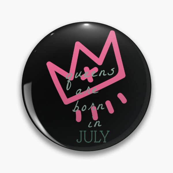 Item preview, Queens Are Born In July  designed and sold by CindyClarkFD.