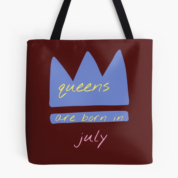 Item preview, Queens Are Born In July  designed and sold by CindyClarkFD.