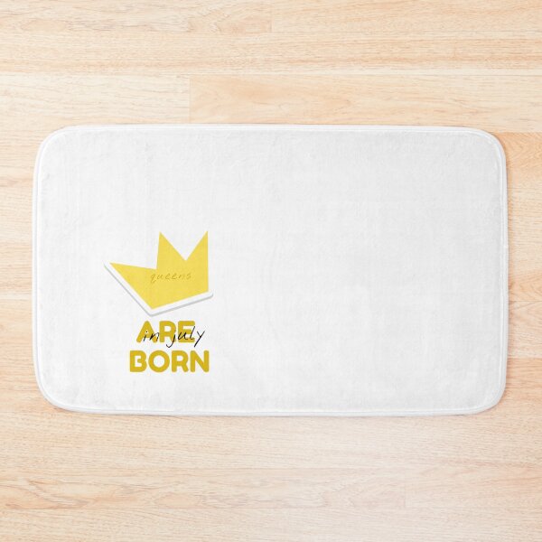 Item preview, Queens Are Born In July  designed and sold by CindyClarkFD.