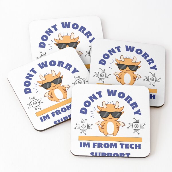 Item preview, Dont Worry Im From Tech Support designed and sold by HongThuyet.