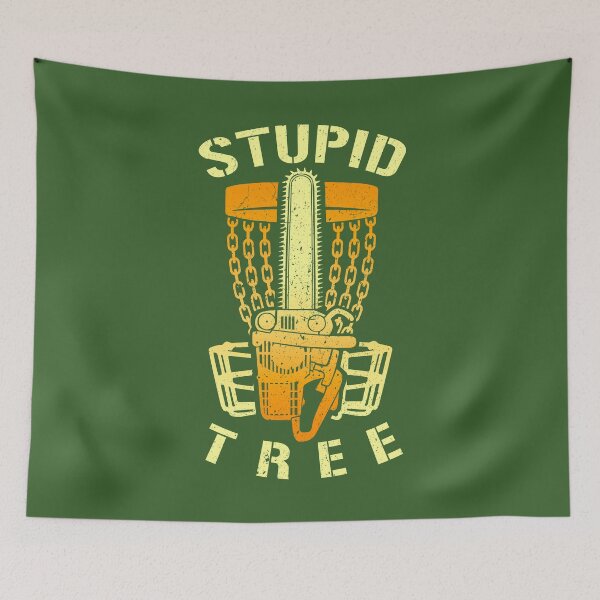 Item preview, Stupid Tree Disc Golf Player Funny Chainsaw Basket Golfer designed and sold by GrandeDuc.