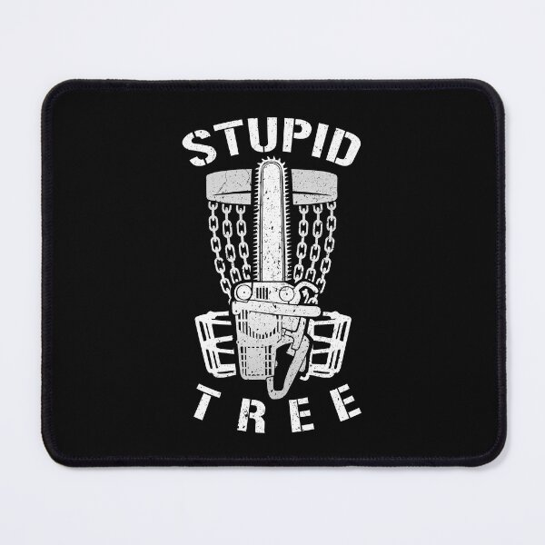 Item preview, Stupid Tree Disc Golf Player Funny Chainsaw Basket Golfer designed and sold by GrandeDuc.