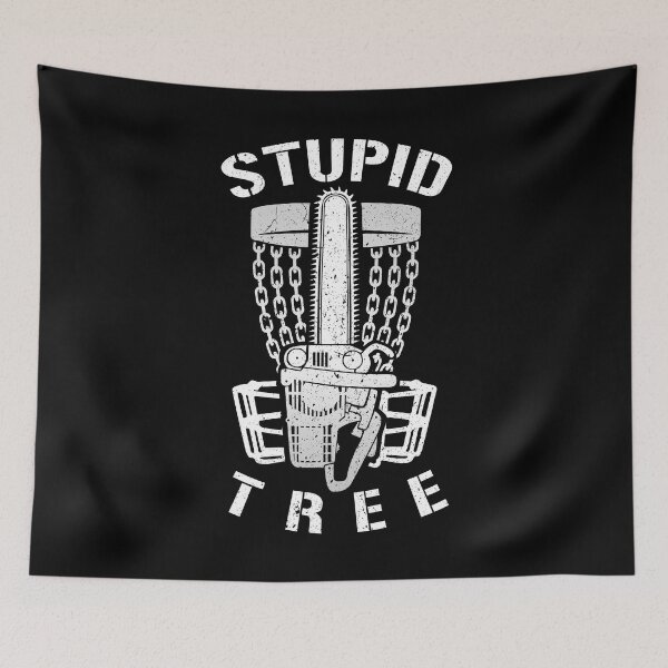 Item preview, Stupid Tree Disc Golf Player Funny Chainsaw Basket Golfer designed and sold by GrandeDuc.