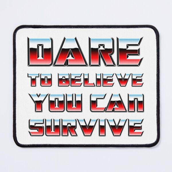 Item preview, Transformers Dare To Believe You Can Survive designed and sold by Yhanagaa32.
