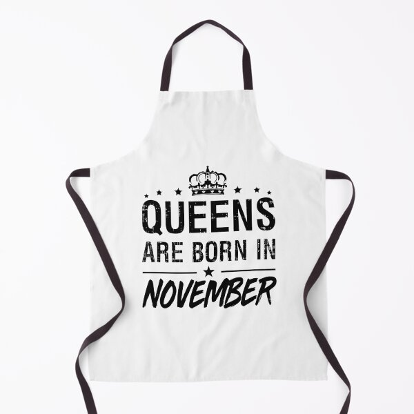 Item preview, Queens Are Born In NovemberBirthday Gift designed and sold by CindyClarkFD.