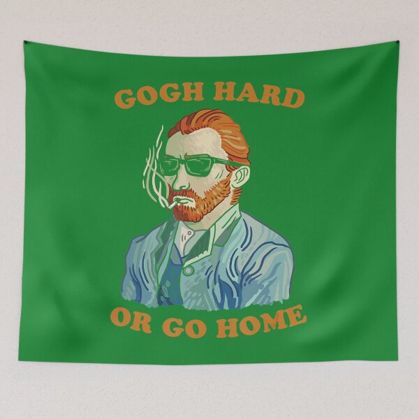 Item preview, Vincent Van Gogh Gogh Hard Or Go Home designed and sold by LienLop.
