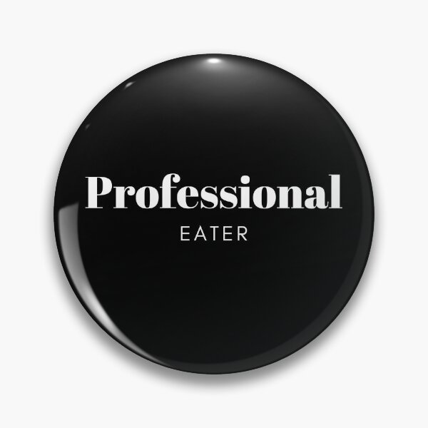 Item preview, Professional Eater designed and sold by BetterLifeToday.