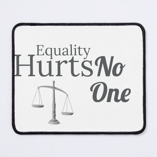 Item preview, Equality Hurts No One Shirt, designed and sold by ShinobiWardrobe.