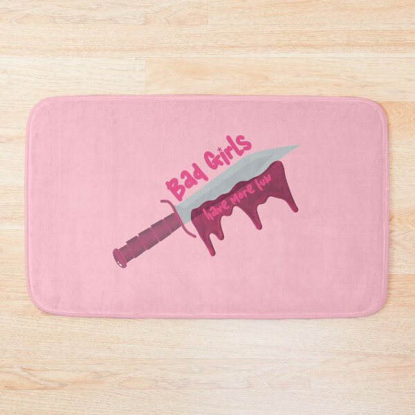 Item preview, BAD GIRLS HAVE MORE FUN Pink Blade designed and sold by everything4eva.