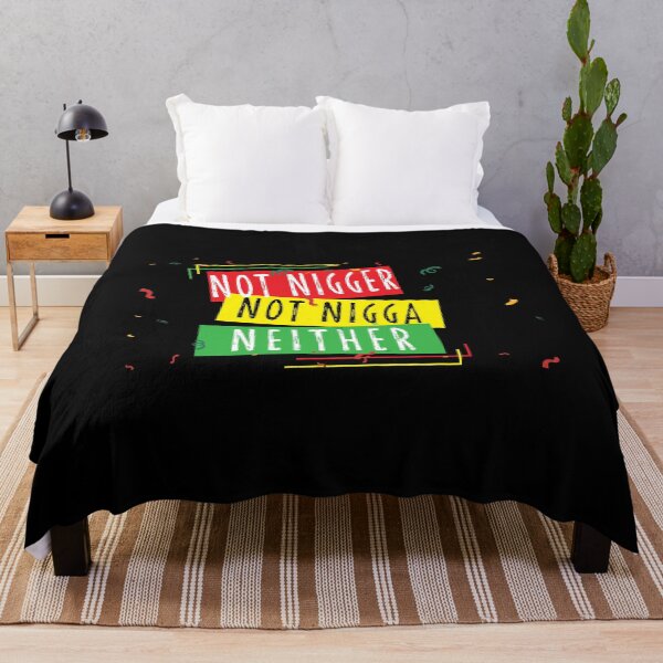 Item preview, not nigger not nigga neither designed and sold by Mary  maram.