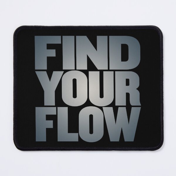 Item preview, Find your flow v.1 designed and sold by x1brett.