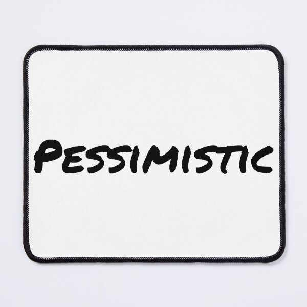 Item preview, I am pessimistic emotion and mood  designed and sold by Therapy by Sen.