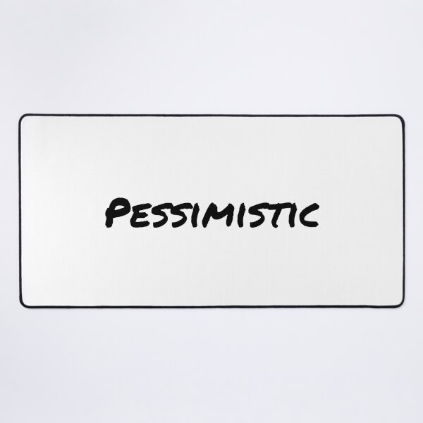 Item preview, I am pessimistic emotion and mood designed and sold by Therapy by Sen.