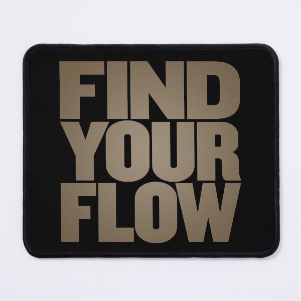 Item preview, Find your flow v.2 designed and sold by x1brett.