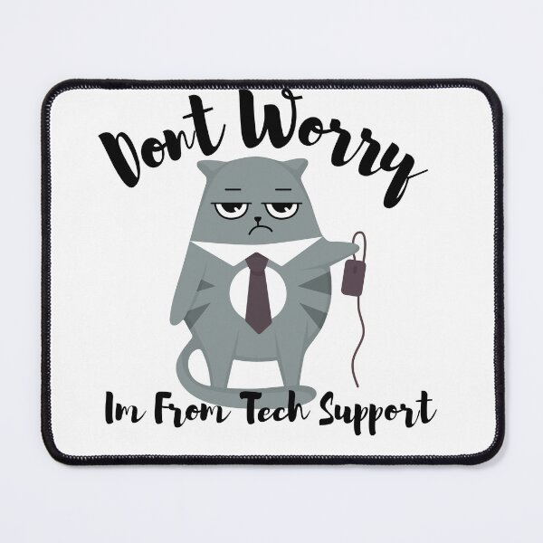 Item preview, Dont Worry Im From Tech Support designed and sold by HongThuyet.