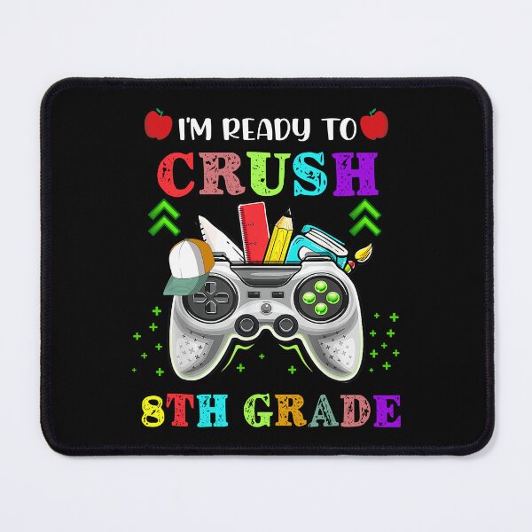 Item preview, I'm Ready To Crush 8th Grade Back To School Video Game Boys designed and sold by ChristYoung90.
