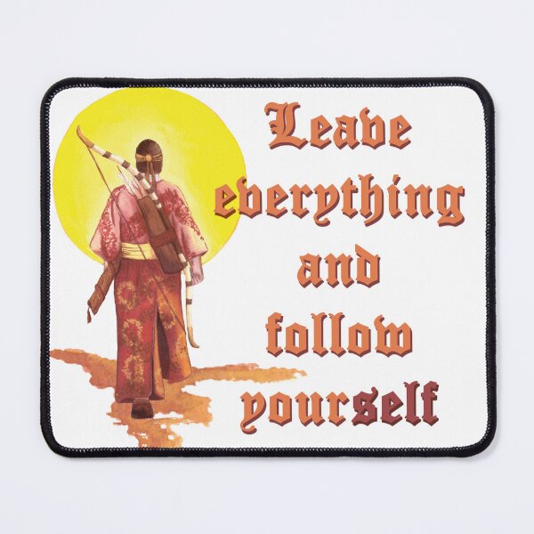 Item preview, Samurai (English version) - "Leave everything and follow yourself" designed and sold by WanderingGraha.