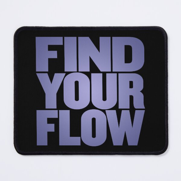 Item preview, Find your flow v.4 designed and sold by x1brett.
