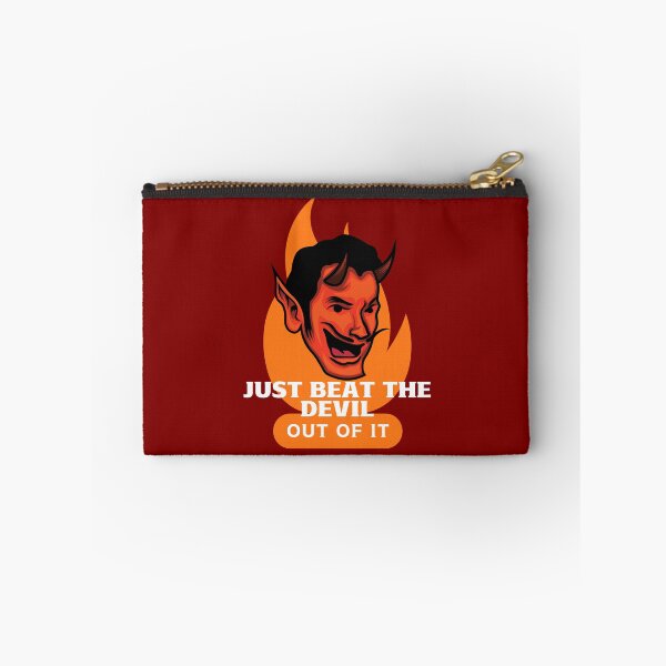 Item preview, Just beat the devil out of it designed and sold by GLIDL.