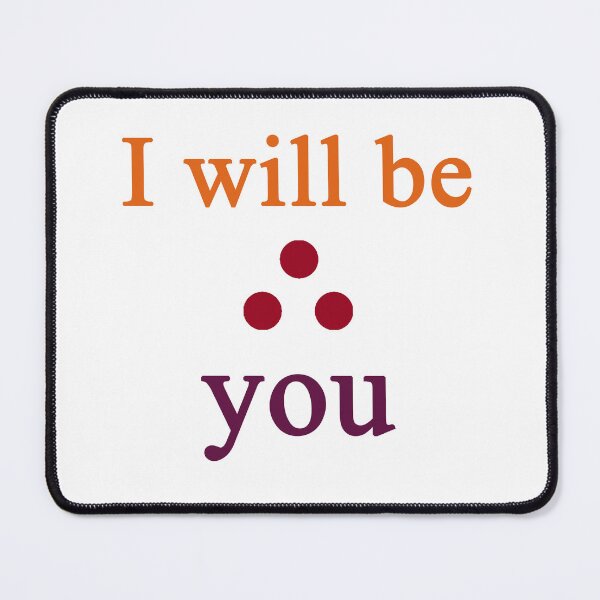 Item preview, I will be therefore you math support designed and sold by NoetherSym.