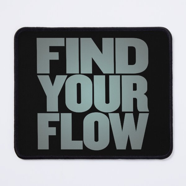 Item preview, Find your flow v.8 designed and sold by x1brett.