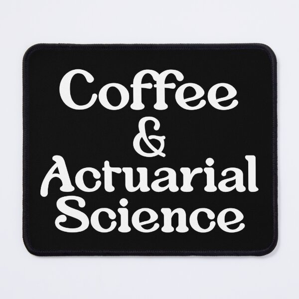 Item preview, Coffee Actuarial Science Actuary designed and sold by NestaReign.