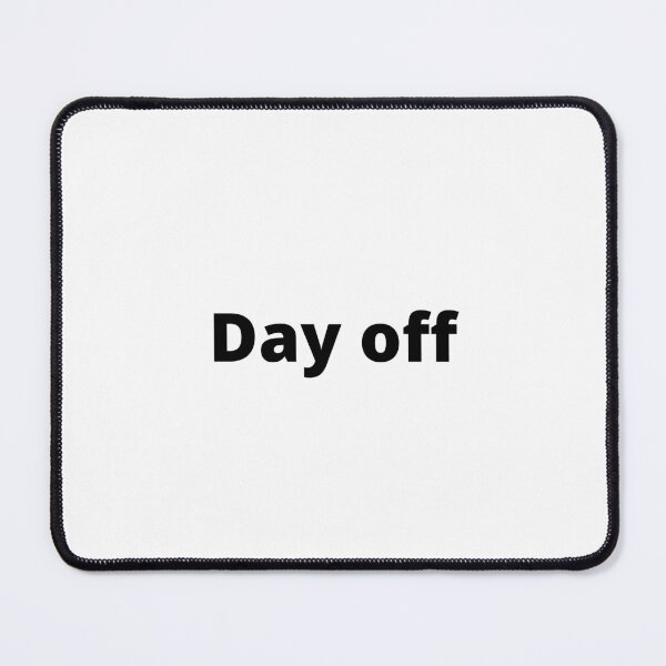 Item preview, Day off designed and sold by Dj Gavric998.