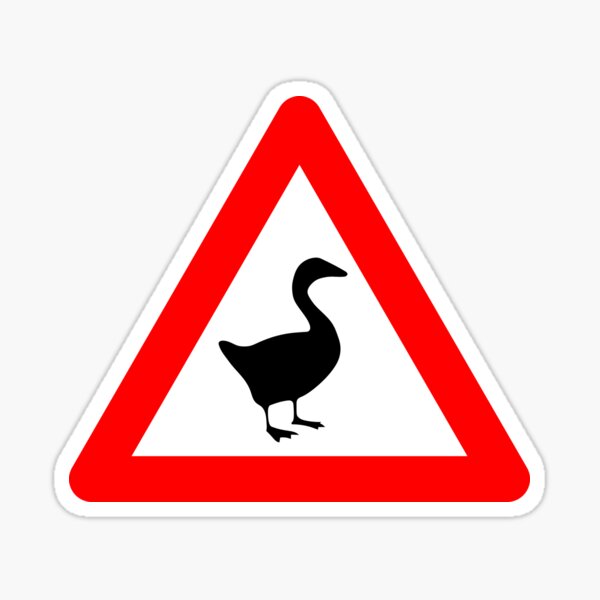 Untitled Goose Sign Sticker