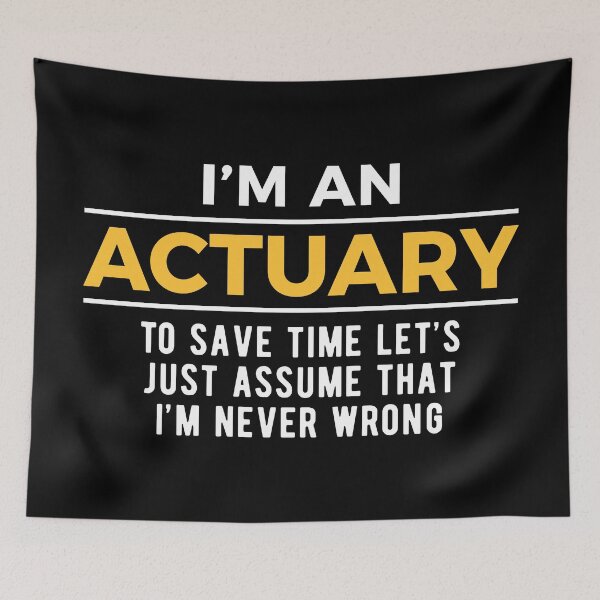 Item preview, Actuary Actuarial Science Witty designed and sold by NestaReign.