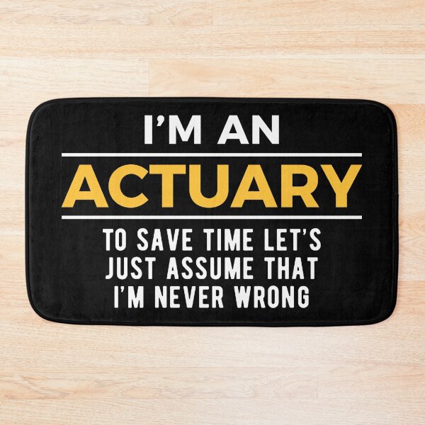 Item preview, Actuary Actuarial Science Witty designed and sold by NestaReign.
