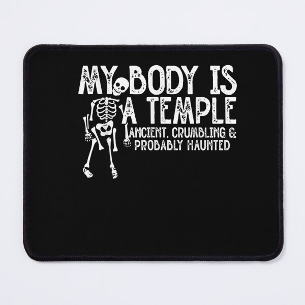 Item preview, My Body Is A Temple Ancient, Crumbling & Probably Haunted designed and sold by NormanRedmann.