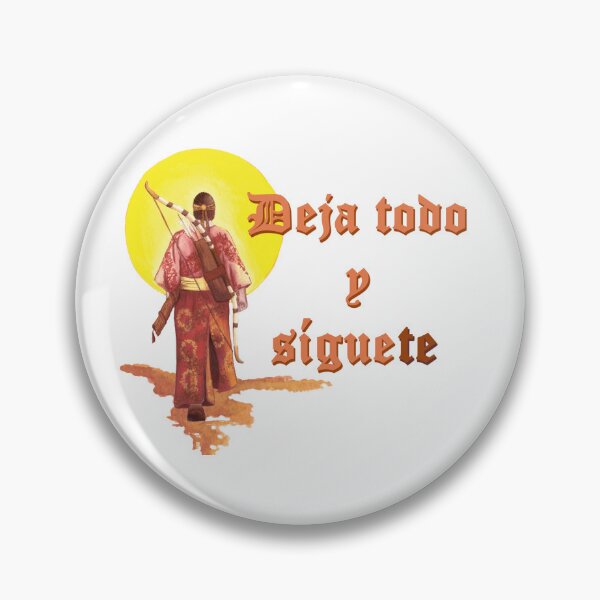 Item preview, Samurai (versión en español) - "Deja todo y síguete" designed and sold by WanderingGraha.