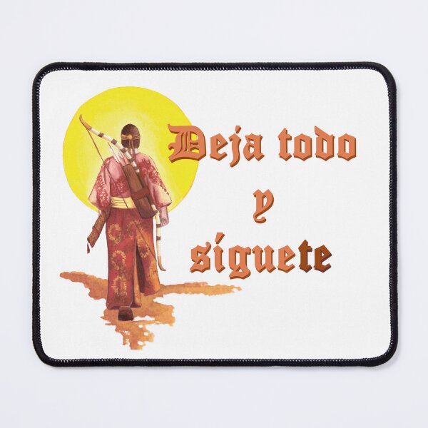 Item preview, Samurai (versión en español) - "Deja todo y síguete" designed and sold by WanderingGraha.