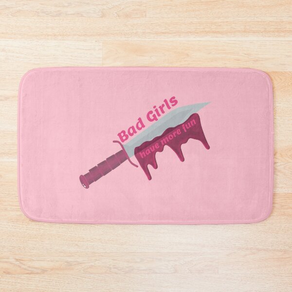 Item preview, BAD GIRLS HAVE MORE FUN Pink Blade designed and sold by everything4eva.