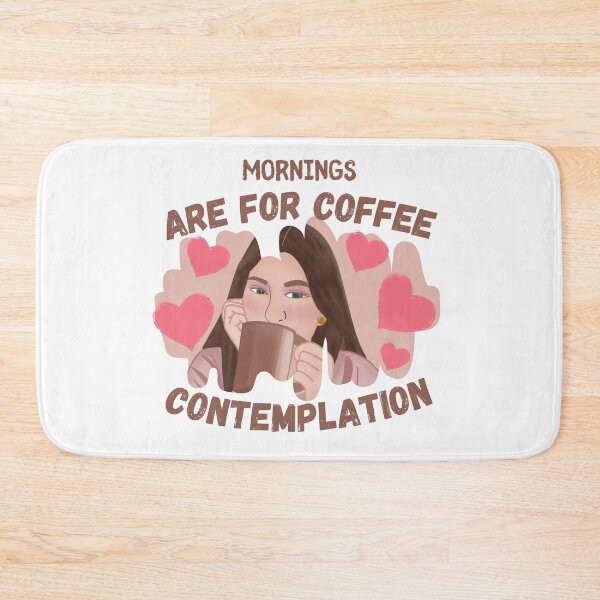 Item preview, Mornings Are For Coffee And Contemplation designed and sold by CollectionOS.